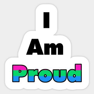 I am Proud (polysexual) Sticker